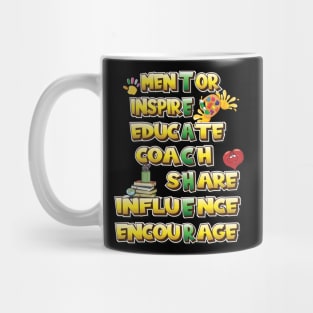 Teacher - Mentor Inspire Educate Coach Share Influence encourage Mug